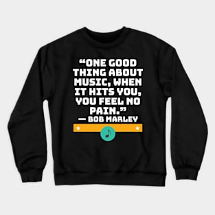 quote B. M. Crewneck Sweatshirt